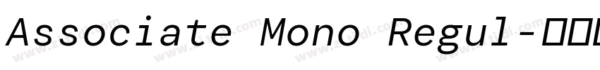 Associate Mono Regul字体转换 Associate Mono Regul字体转换